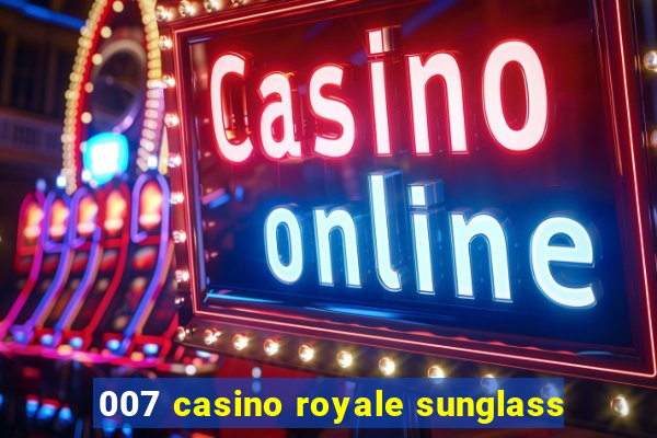 007 casino royale sunglass