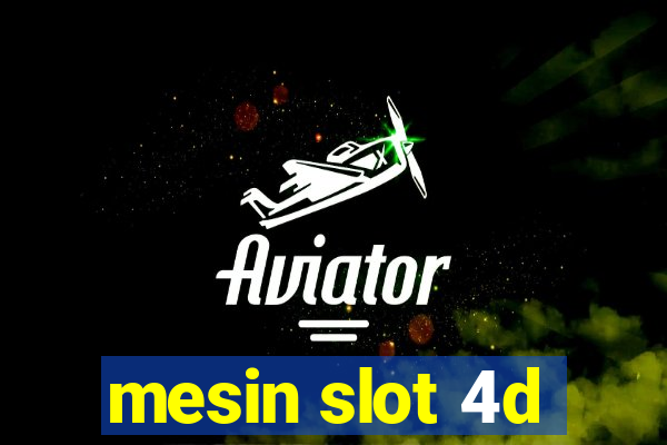 mesin slot 4d