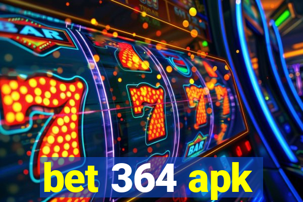 bet 364 apk