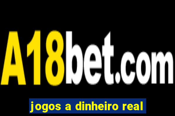 jogos a dinheiro real