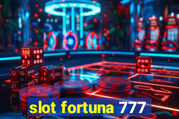 slot fortuna 777