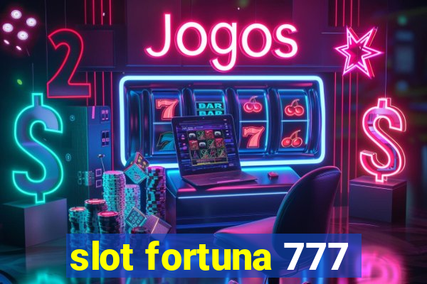 slot fortuna 777