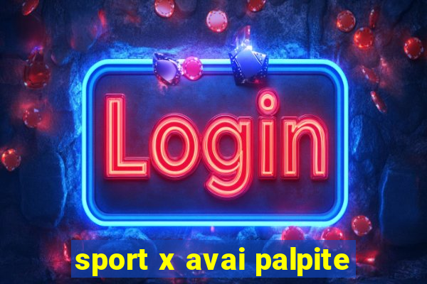 sport x avai palpite