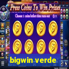 bigwin verde