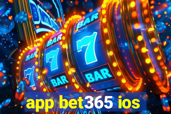 app bet365 ios