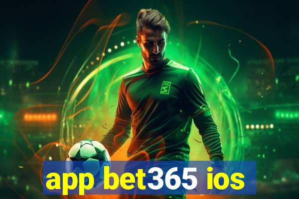 app bet365 ios