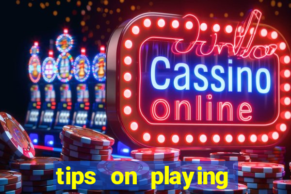 tips on playing slot machines