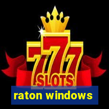 raton windows