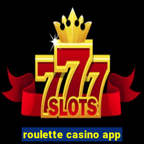 roulette casino app