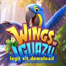 legit xit download