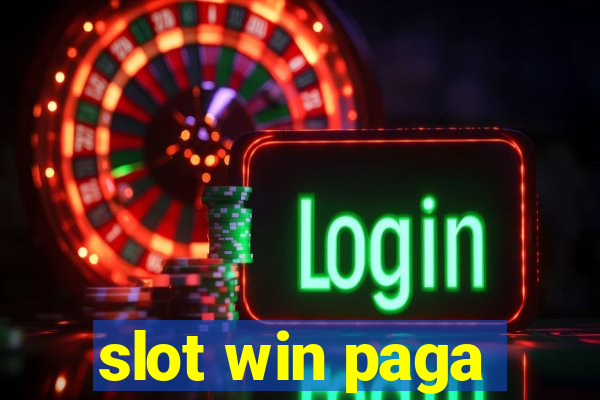 slot win paga