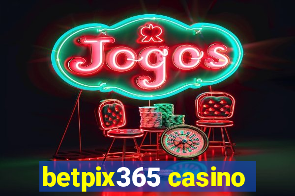 betpix365 casino