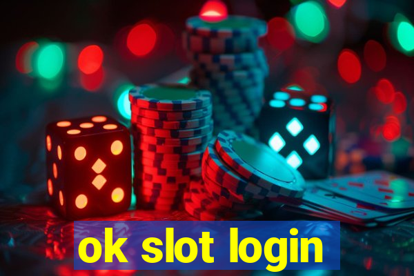 ok slot login