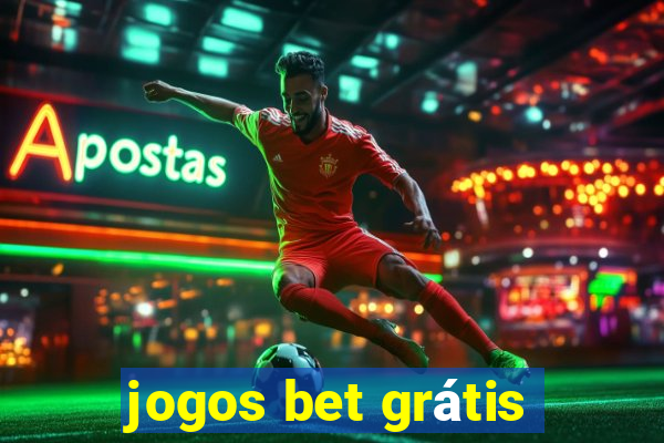 jogos bet grátis