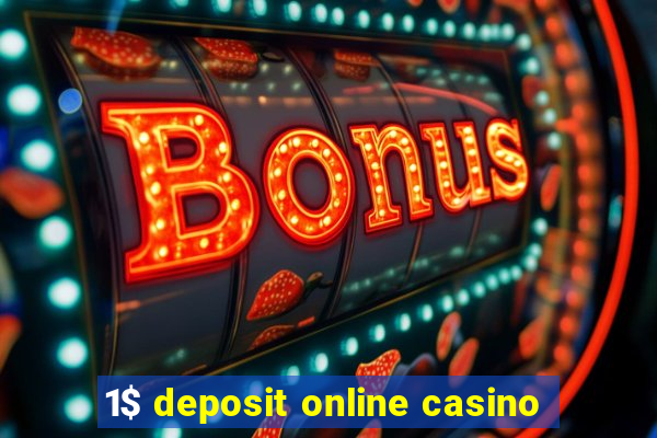 1$ deposit online casino