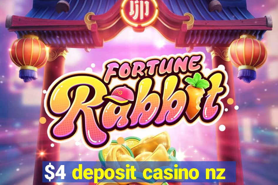 $4 deposit casino nz