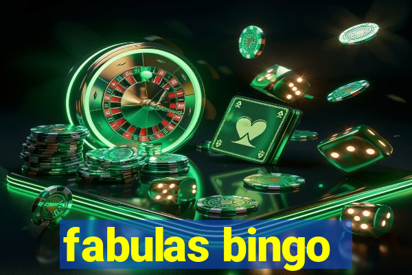 fabulas bingo