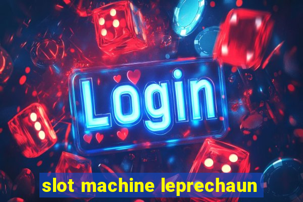 slot machine leprechaun