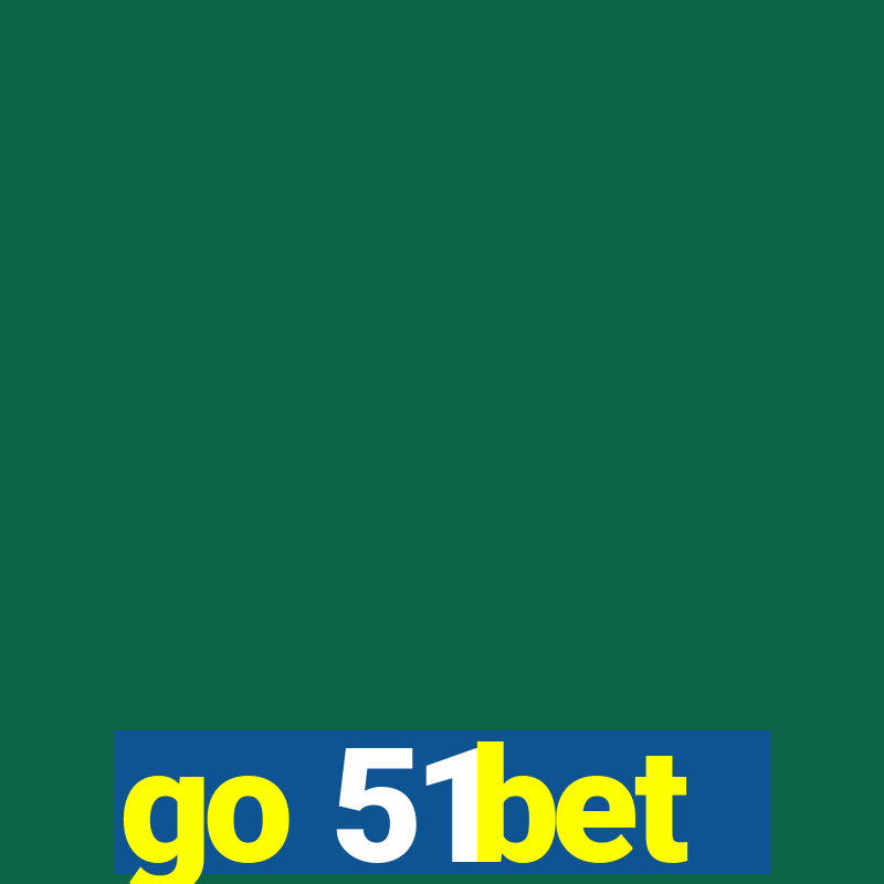 go 51bet