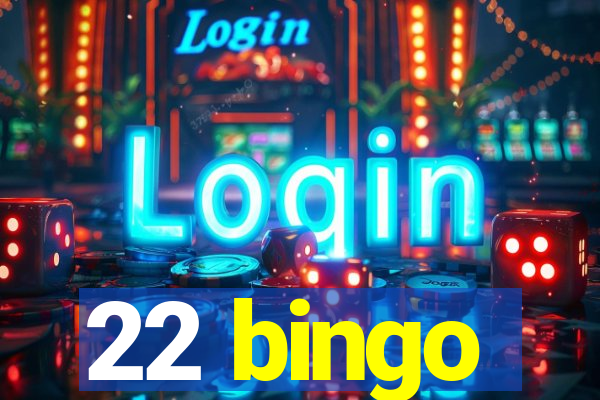 22 bingo