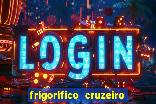 frigorifico cruzeiro do sul