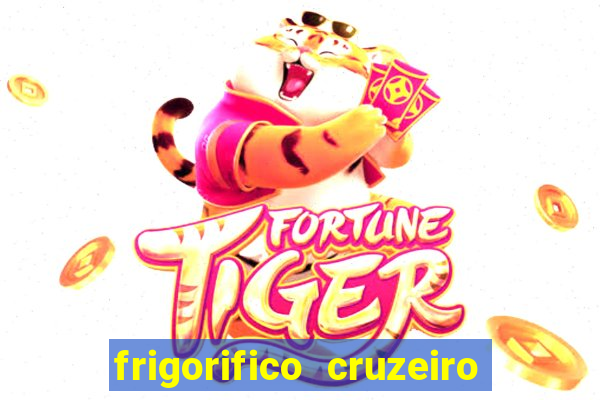 frigorifico cruzeiro do sul