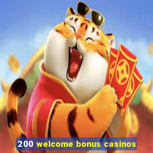 200 welcome bonus casinos