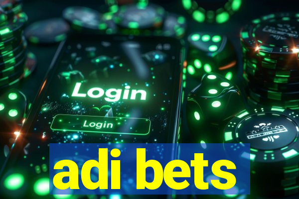 adi bets