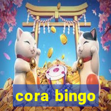 cora bingo