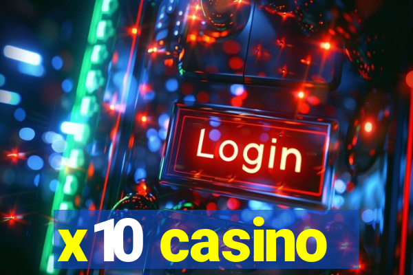 x10 casino