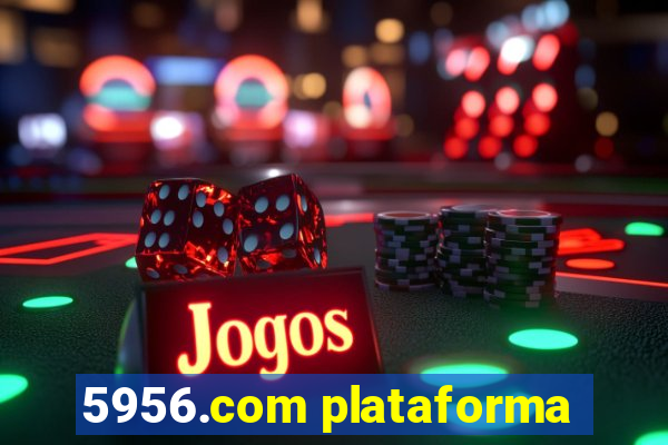 5956.com plataforma