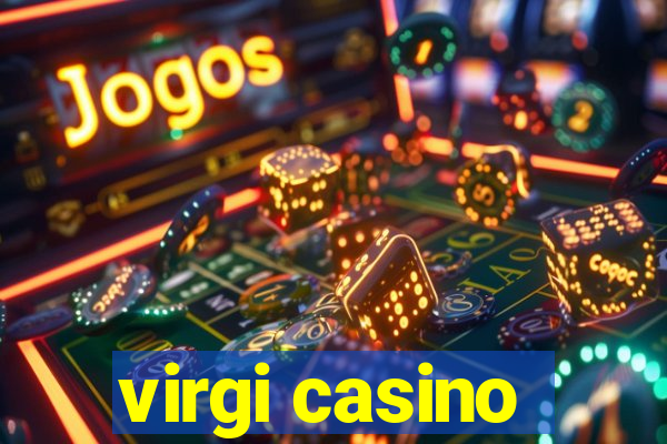 virgi casino