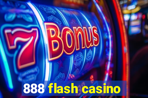 888 flash casino