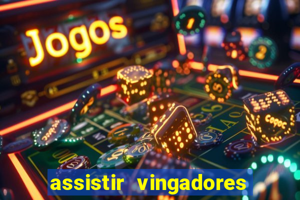 assistir vingadores ultimato filme completo dublado google drive