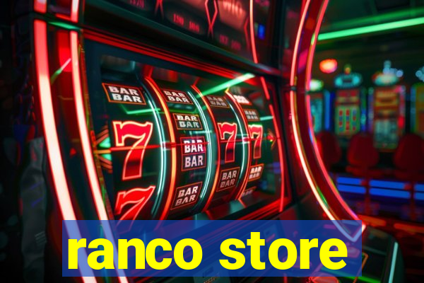 ranco store