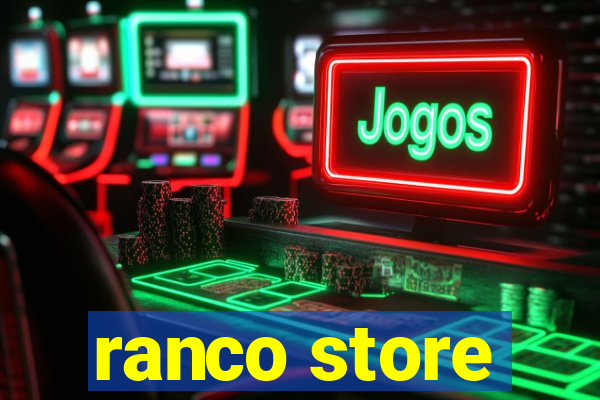 ranco store