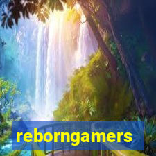 reborngamers