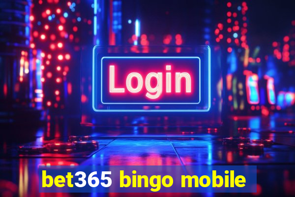 bet365 bingo mobile