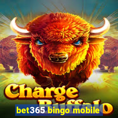 bet365 bingo mobile