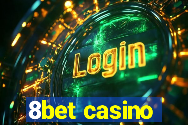 8bet casino