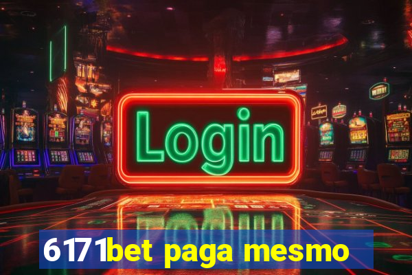 6171bet paga mesmo