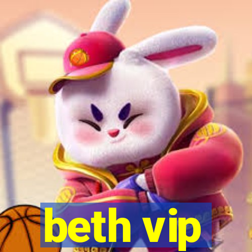 beth vip