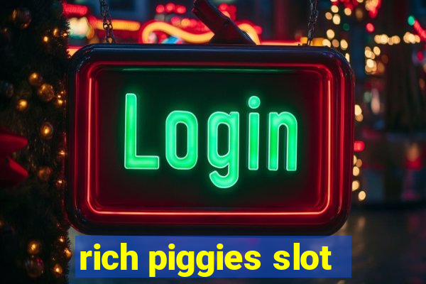 rich piggies slot