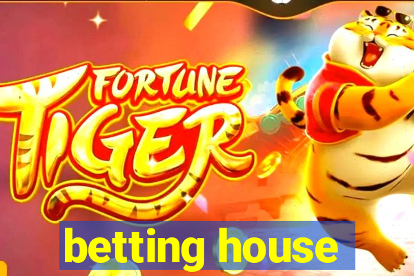 betting house