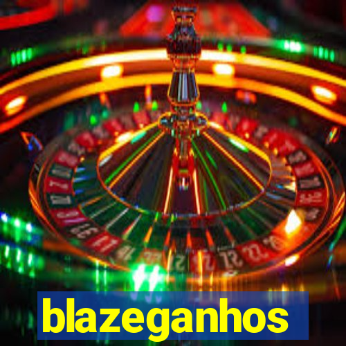 blazeganhos