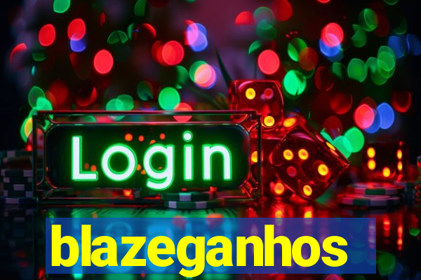 blazeganhos