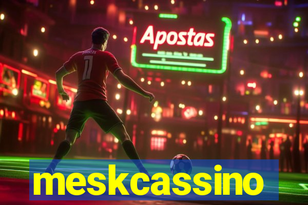 meskcassino