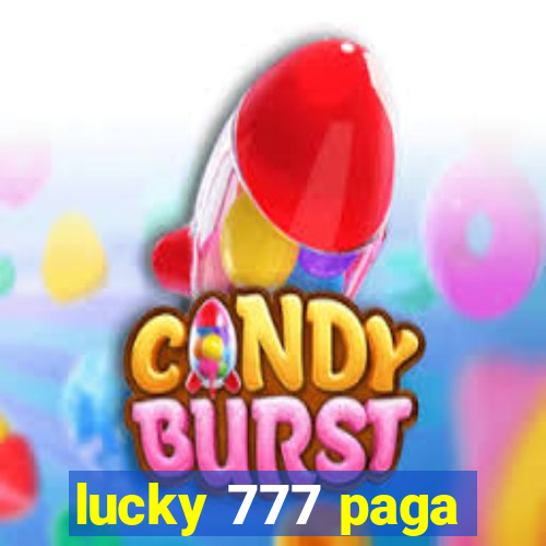 lucky 777 paga