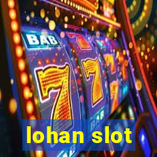 lohan slot