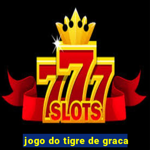 jogo do tigre de graca